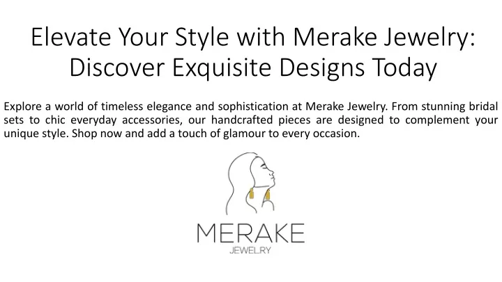 elevate your style with merake jewelry discover exquisite designs today
