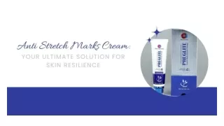 Anti Stretch Marks Cream Your Ultimate Solution For Skin Resilience