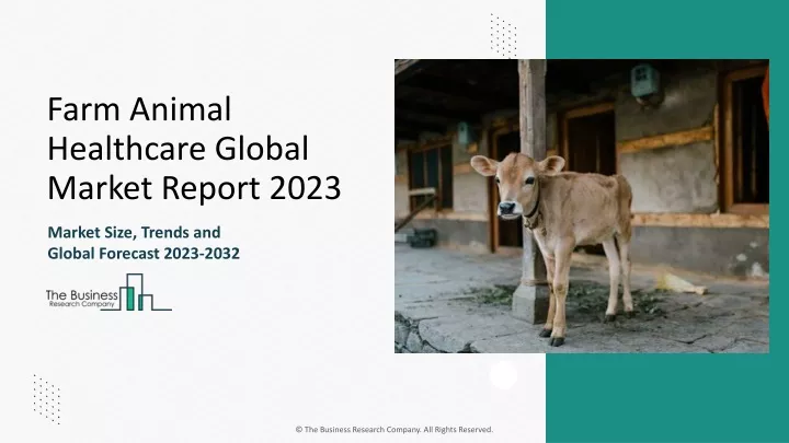 farm animal healthcare global market report 2023