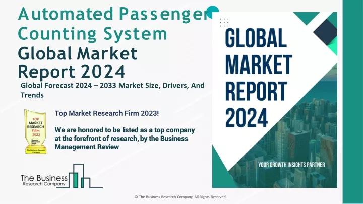 a u t o m a t e d p a ss e n g e r counting system global market report 2024