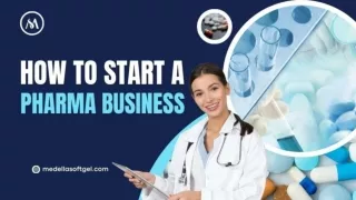 How To Start A Pharma Business?