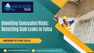 Unveiling Concealed Risks Detecting Slab Leaks in Tulsa