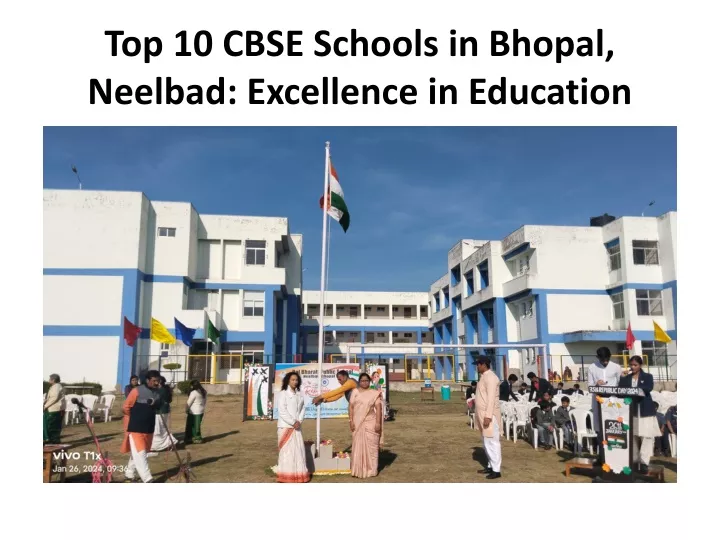 top 10 cbse schools in bhopal neelbad excellence in education