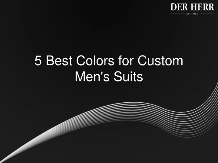 5 best colors for custom men s suits