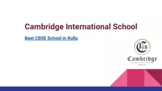 Cambridge International School | Best CBSE School in Kullu