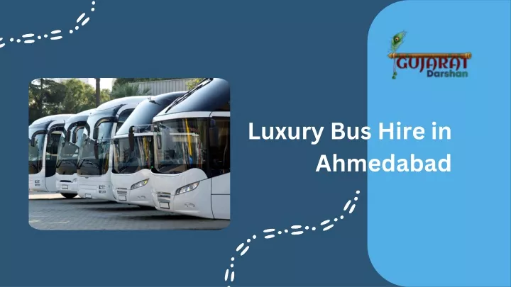 luxury bus hire in ahmedabad