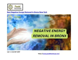 Best Negative Energy Removal in Bronx New York