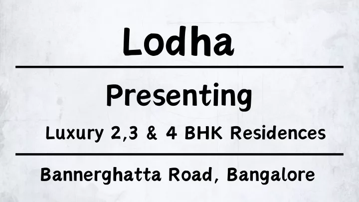 lodha presenting luxury 2 3 4 bhk residences