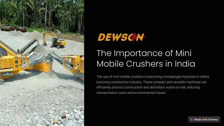 the importance of mini mobile crushers in india