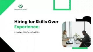 Hiring for Skills Over Experience
