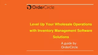 Level Up Your Wholesale Operations with Inventory Management Software Solutions
