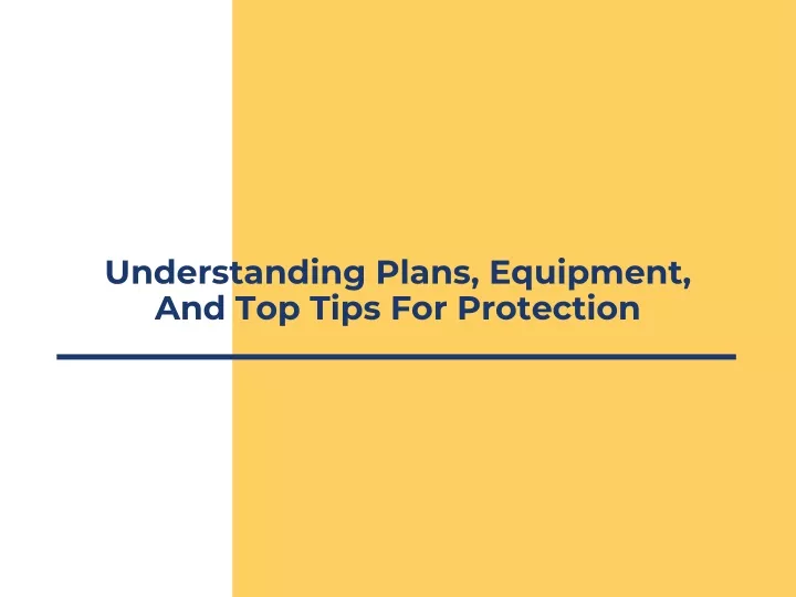 understanding plans equipment and top tips