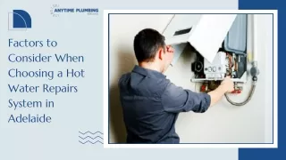 Factors to Consider When Choosing a Hot Water Repairs System in Adelaide