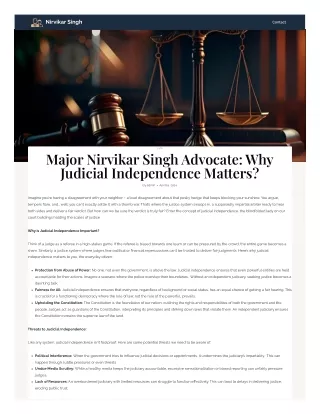 Major Nirvikar Singh Advocate: Why Judicial Independence Matters?