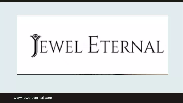www jeweleternal com