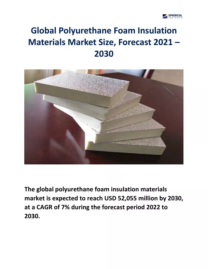 global polyurethane foam insulation materials
