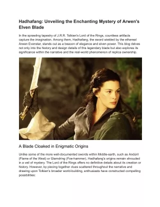 Hadhafang_ Unveiling the Enchanting Mystery of Arwen's Elven Blade