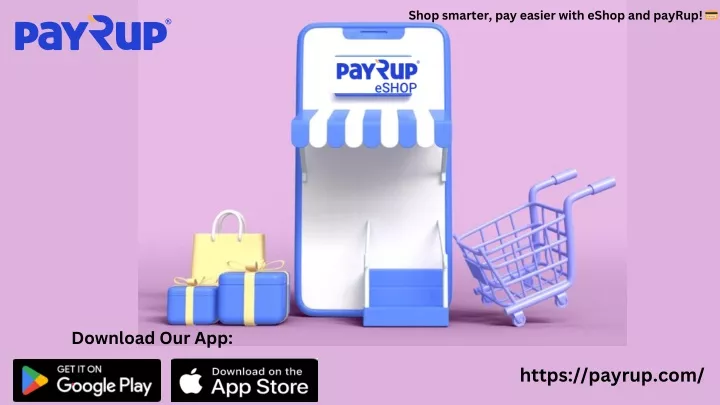 shop smarter pay easier with eshop and payrup