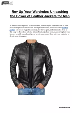 Rev Up Your Wardrobe_ Unleashing the Power of Leather Jackets for Men