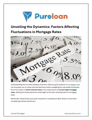 Unveiling the Dynamics: Factors Affecting Fluctuations in Mortgage Rates