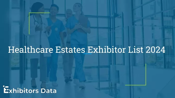 healthcare estates exhibitor list 2024