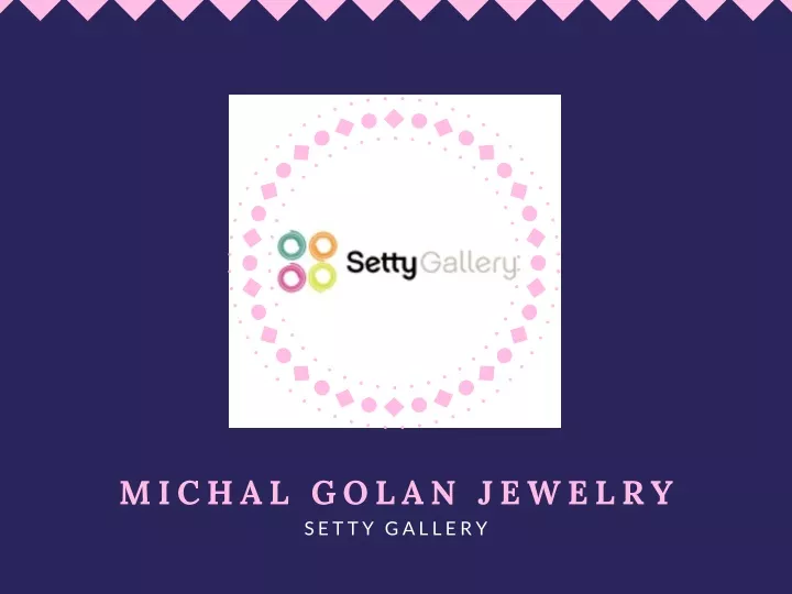 michal golan jewelry setty gallery