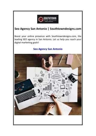 Seo Agency San Antonio  Southtowndesigns.com