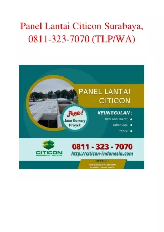 Harga Panel Lantai Citicon Surabaya, 0811-323-7070 (TLP/WA)