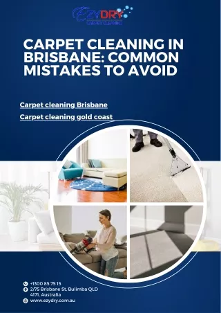 Carpet Cleaning in Brisbane Common Mistakes to Avoid