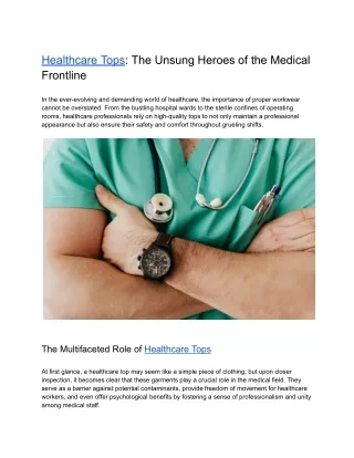 Healthcare Tops_ The Unsung Heroes of the Medical Frontline