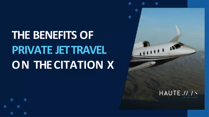 the benefits of private jet travel