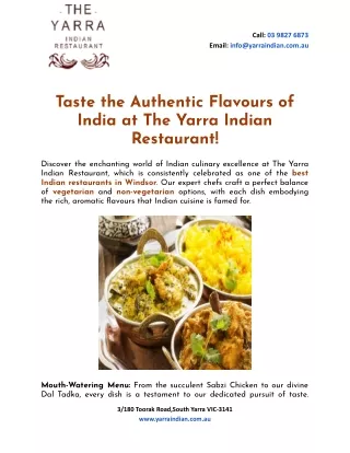 Taste the Authentic Flavours of India at The Yarra Indian Restaurant!