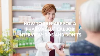 How to Prepare for a Pharmaceutical Job Interview: Dos and Don'ts