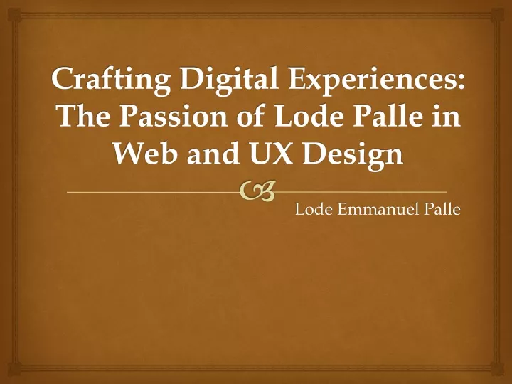 crafting digital experiences the passion of lode palle in web and ux design