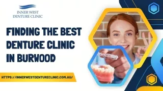 Finding the Best Denture Clinic in Burwood