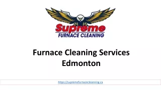 Furnace Cleaning Services Edmonton - Supreme Furnace Cleaning Ltd