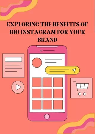 Exploring the Benefits of Bio Instagram for Your Brand