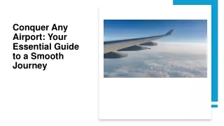 Conquer Any Airport Your Essential Guide to a Smooth Journey