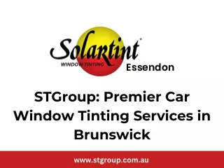 STGroup Premier Car Window Tinting Services in Brunswick