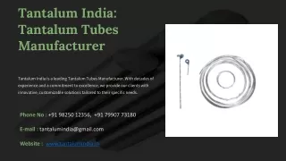 Tantalum Tubes Manufacturer, Best Tantalum Tubes Manufacturer