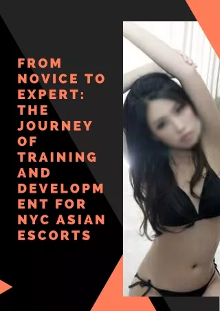 From Novice to Expert The Journey of Training and Development for NYC Asian Mode