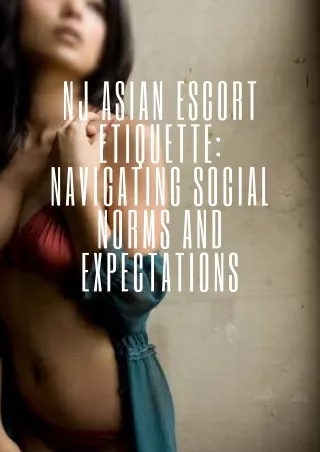 NJ Asian Model Etiquette Navigating Social Norms and Expectations