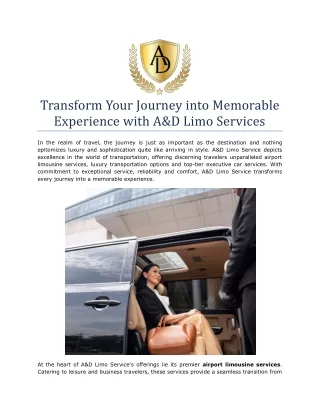 Transform Your Journey into Memorable Experience with A&D Limo Services