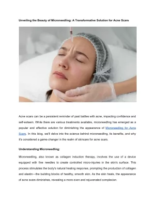 Unveiling the Beauty of Microneedling_ A Transformative Solution for Acne Scars