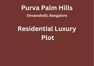 Purva Palm Hills Devanahalli, Bangalore E- Brochure