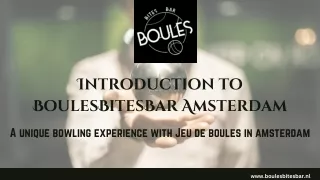 A unique bowling experience with Jeu de boules in Amsterdam