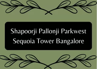 Shapoorji Pallonji Parkwest Sequoia Tower Bangalore E Brochure Pdf