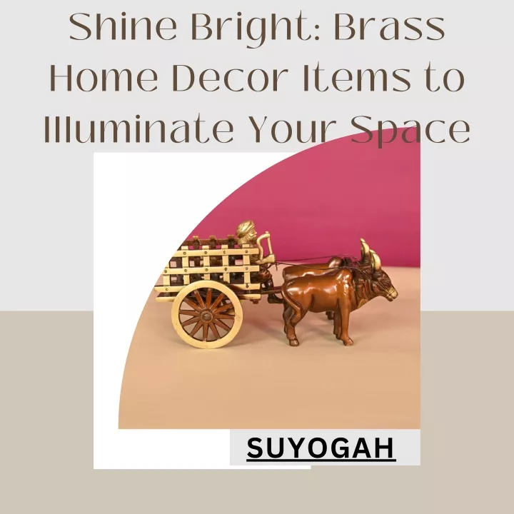 shine bright brass home decor items to illuminate