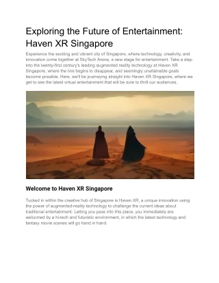 Exploring the Future of Entertainment_ Haven XR Singapore