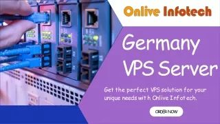 Germany VPS Server Tailored for You - Onlive Infotech